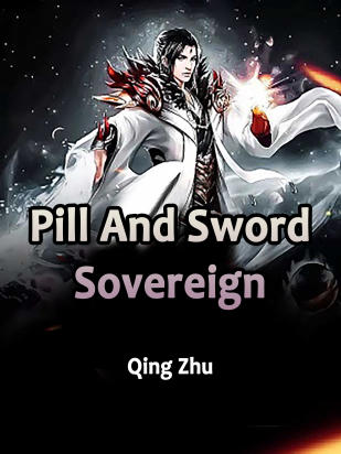 Pill And Sword Sovereign